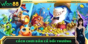 cách chơi bắn cá đổi thưởng