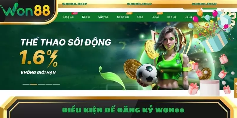 Điều kiện để đăng ký Won88