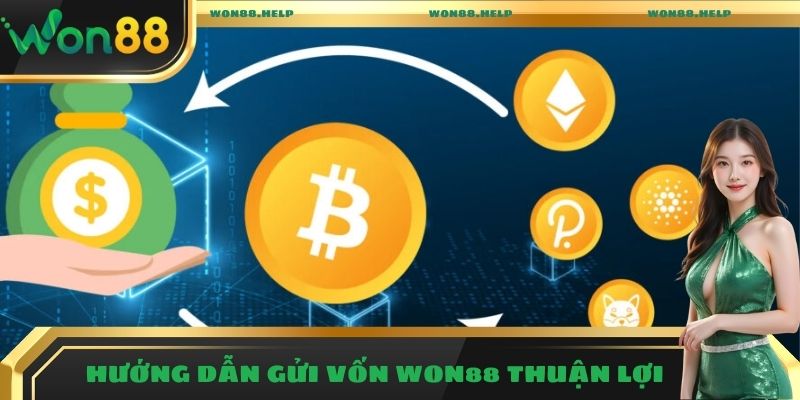 Hướng dẫn gửi vốn Won88 thuận lợi