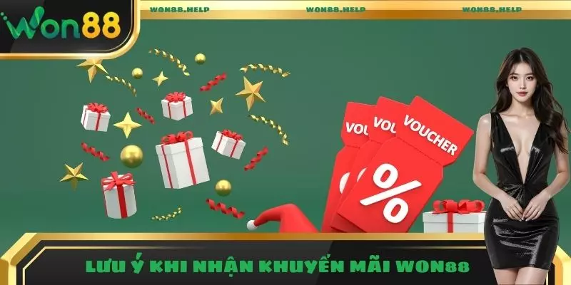 Lưu ý khi nhận khuyến mãi Won88