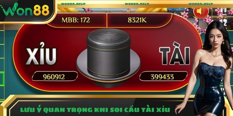 Lưu ý quan trọng khi soi cầu Tài Xỉu