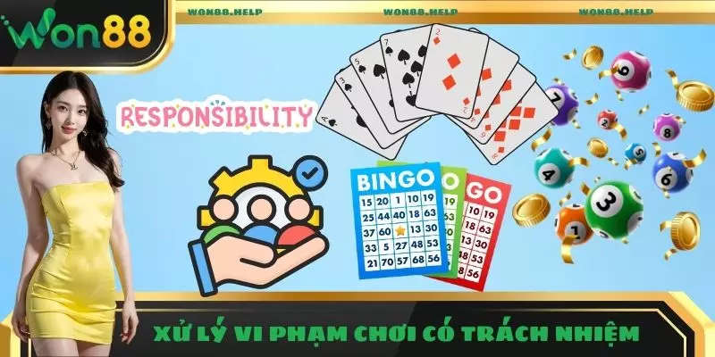 Chơi Có Trách Nhiệm - Những Quy Tắc Vàng Để Trải Nghiệm An Toàn 5 Xử lý vi phạm chơi có trách nhiệm
